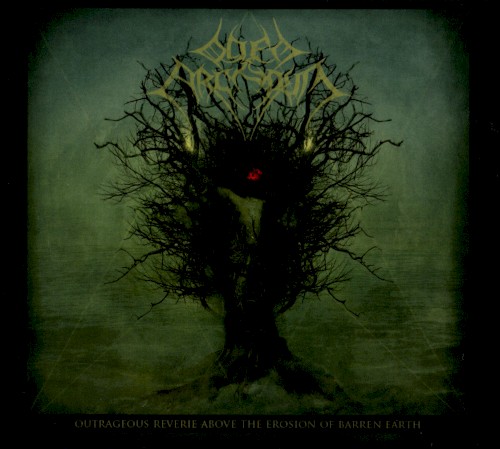 Odem Arcarum - Outrageous Reverie Above The Erosion Of Barren Earth